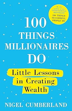 100 THINGS MILLIONAIRES DO