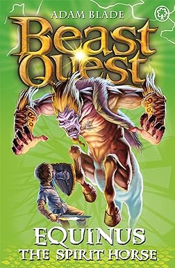 BEAST QUEST: 20: EQUINUS THE SPIRIT HORSE