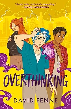 Overthinking: A queer, urban fantasy with emotional punch