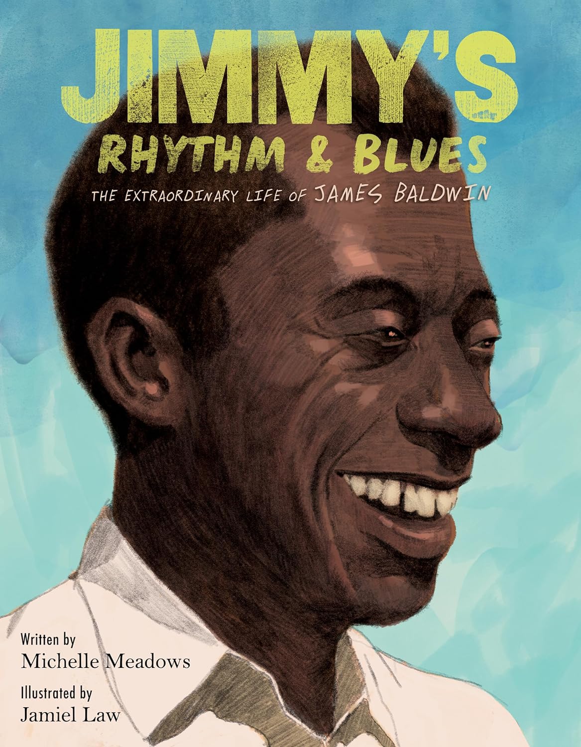 Jimmy's Rhythm & Blues: The Extraordinary Life of James Baldwin