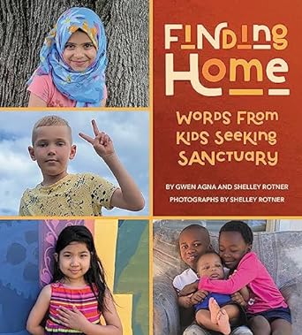 Finding Home: Words from Kids Seeking Sanctuary