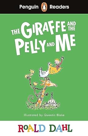 The Giraffe and the Pelly and Me