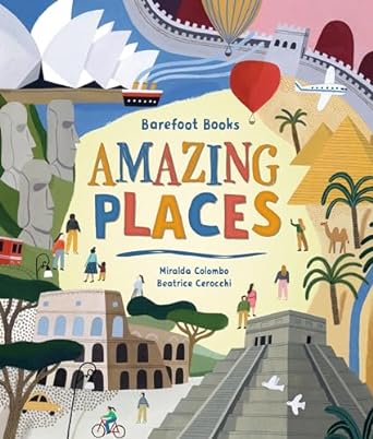 BAREFOOT BOOKS AMAZING PLACES