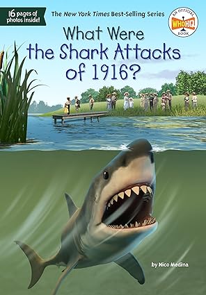 What Were the Shark Attacks of 1916? (What Was?)
