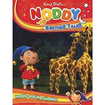 Bedtime Tales Noddy And The Giraffes (Noddy Bedtime Tales)