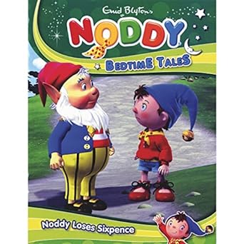 Bedtime Tales Noddy Loses Sixpence (Noddy Bedtime Tales)