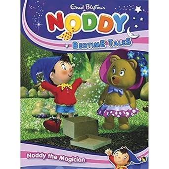 Bedtime Tales Noddy The Magician (Noddy Bedtime Tales)