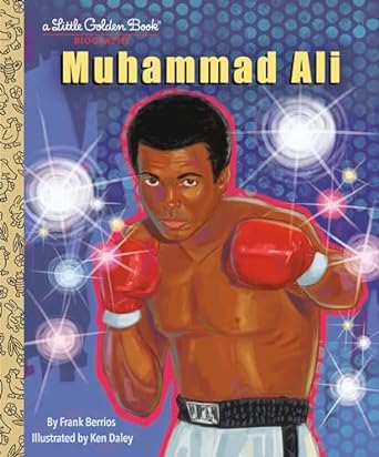 Muhammad Ali: A Little Golden Book Biography