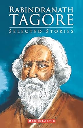 Rabindranath Tagore: Selected Stories
