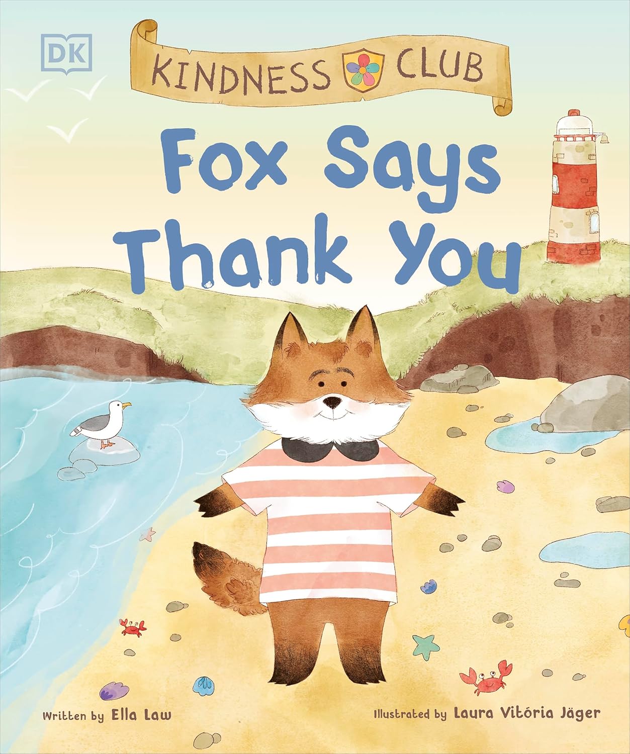 Fox Says Thank You (Kindness Club)