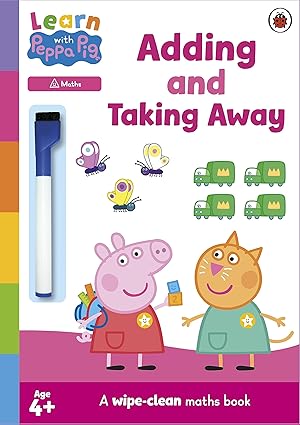Learn with Peppa: Adding and Taking Away wipe-clean activity book