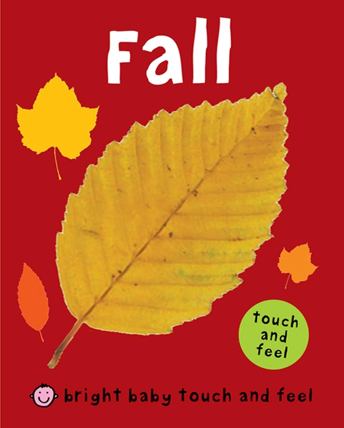 Bright Baby Touch and Feel : Fall