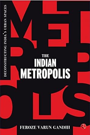 The Indian Metropolis