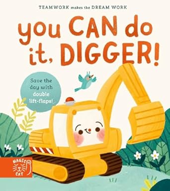 You Can Do It, Digger!