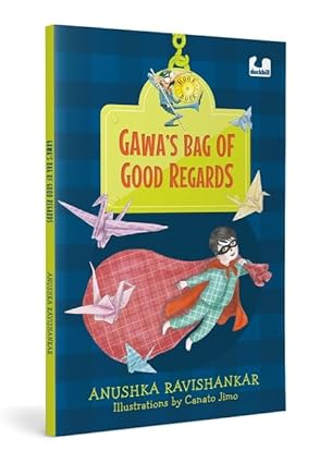 Gawa’s Bag of Good Regards