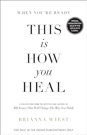 When You're Ready, This is How You Heal