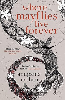 Where Mayflies Live Forever : A Novel