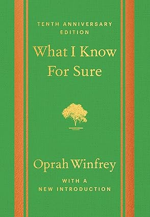 What I Know For Sure - Tenth Anniversary Edition
