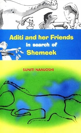 Aditi Adventures 08 : Finding Shemeek