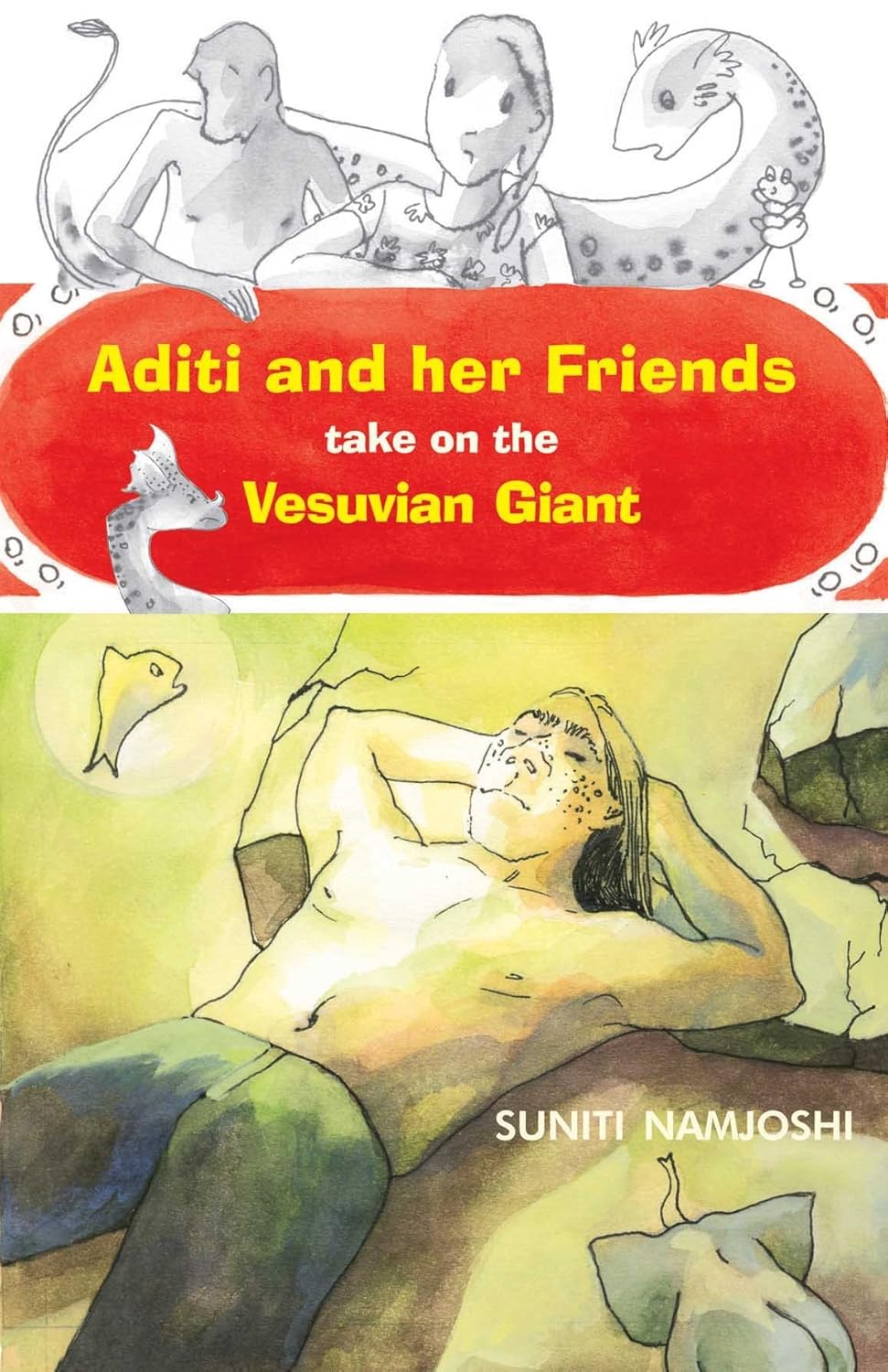 Aditi Adventures 05 : The Vesuvian Giant