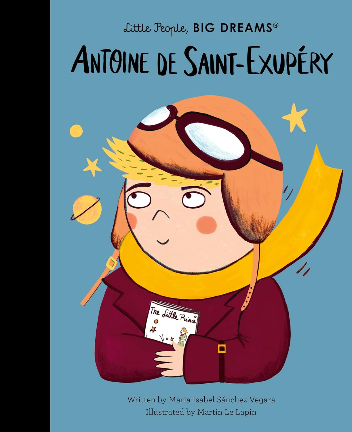 Little People, BIG DREAMS - Antoine de Saint-Exupéry