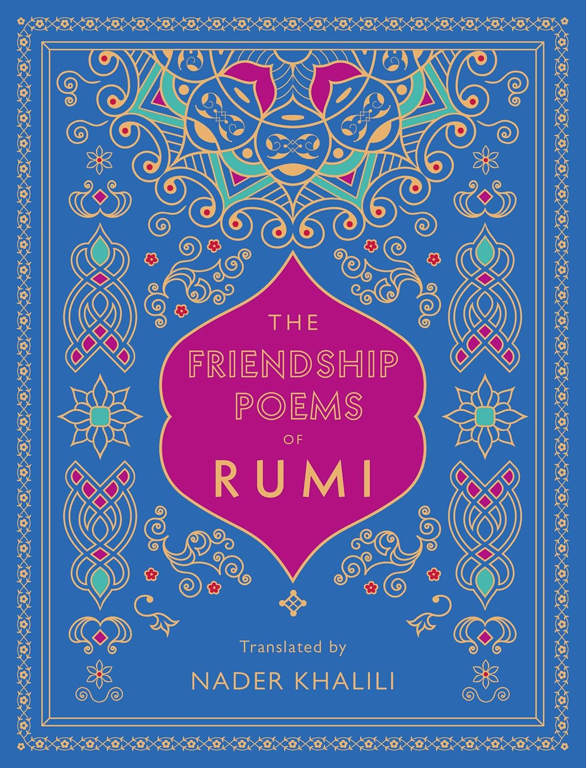 The Friendship Poems of Rumi