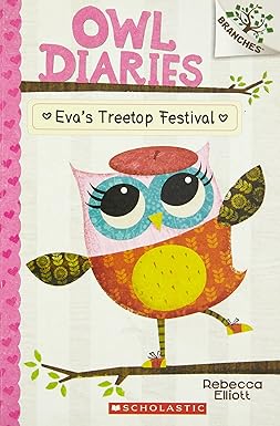 Owl Diaries #1: Evas Treetop Festival