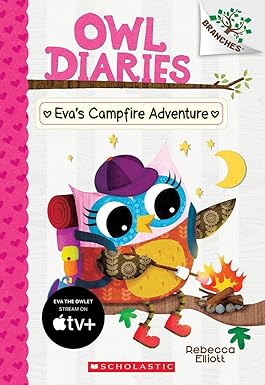 OWL DIARIES #12: EVAS CAMPFIRE ADVENTURE