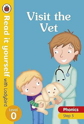 Read it yourself with Ladybird Level  visit the vet