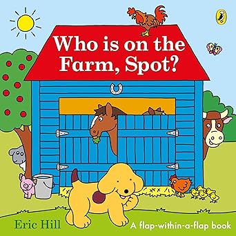Who is on the farm, Spot?
