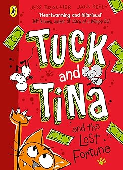 TUCK AND TINA AND THE LOST FORTUNE