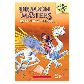 Dragon Masters #2: Saving the Sun Dragon
