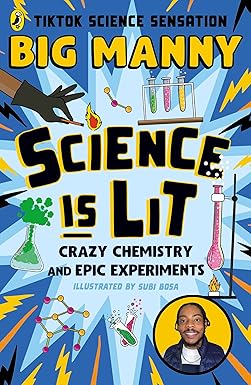 Science is Lit: Crazy chemistry and epic