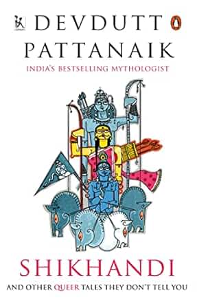 Shikhandi:And Other Tales They Don't Tel