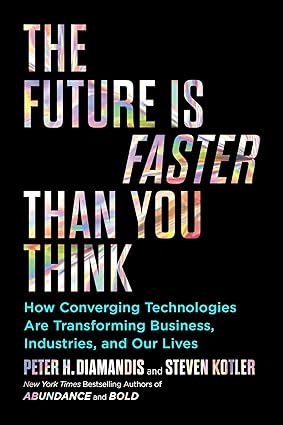 The Future Is Faster than You Think