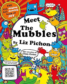 Meet the Mubbles: A colourful comic book adventure from the hilarious creator of Tom Gates!