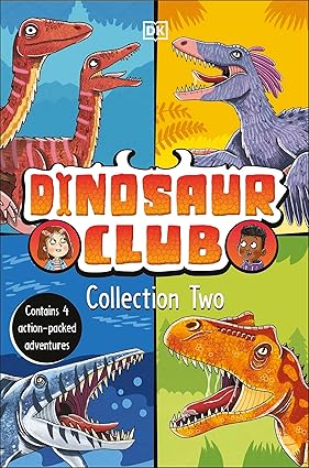 Dinosaur Club Collection Two: Contains 4 Action-Packed Adventures