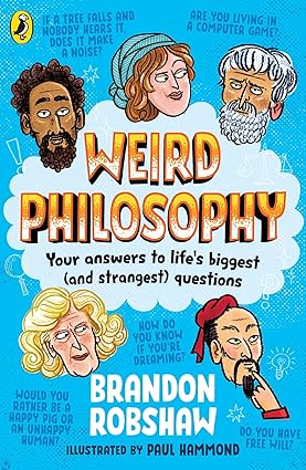 Weird Philosophy: Your answers to life’s biggest