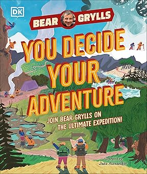 YOU Decide YOUR Adventure: Join Bear Grylls on the Ultimate Expedition