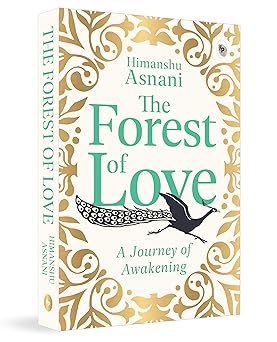The Forest of Love: A Journey of Awakening