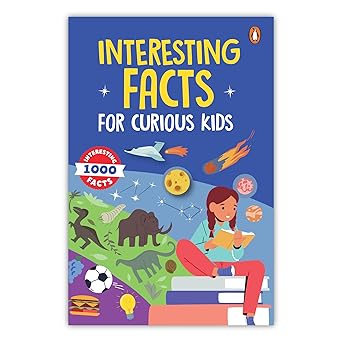 Interesting Facts for Curious Kids: 1000 Fascinating Facts