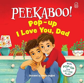 Pee-ka-boo! Pop-up: I Love you Daddy (Pop-up and Lift the Flap