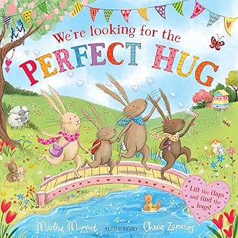 We're Looking for the Perfect Hug: A Lift-the-Flap
