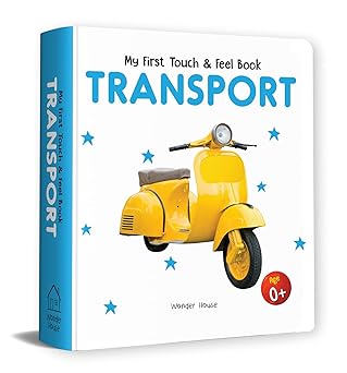 My First Book of Touch And Feel - Transport