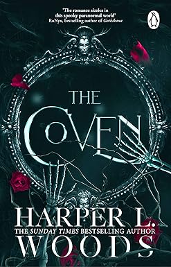 The Coven: The Sunday Times bestselling dark academia romantasy sensation