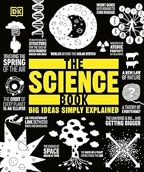 The Science Book: Big Ideas Simply Explained