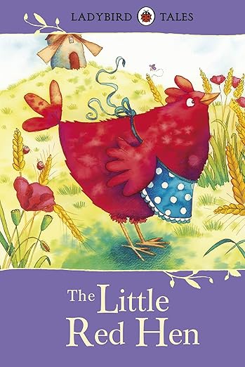 Ladybird Tales : The Little Red Hen