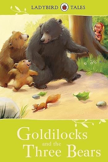 Ladybird Tales : Goldilocks and the Thre