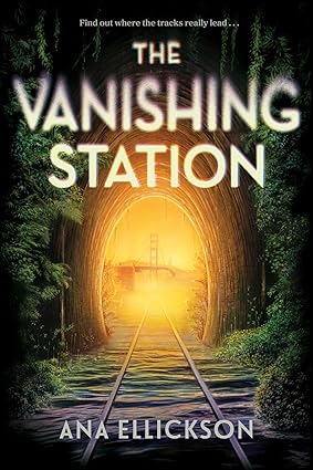 The Vanishing Station: A Novel