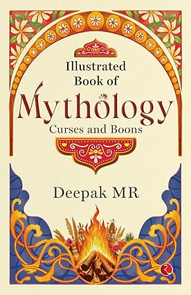 Illustrated Book of Mythology: Curses and Boons